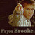 If i hear the name Brooke of Lucas, they pop in my mind, as if they 'own the name