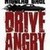  Drive Angry 3D (starring Nicolas Cage and William Fitchner)