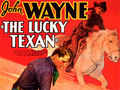  JOHN WAYNE'S PARTNER : The Lucky Texan ?