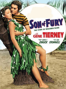  GENE TIERNEY'S PARTNER : Son of Fury (The Story of Benjamin Blake) ?