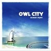 Owl City, of course!! thespikedturtle photo