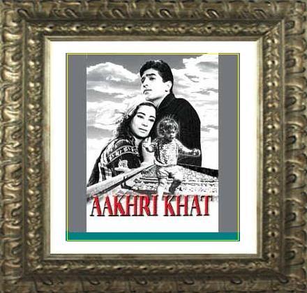  Who has produced the film Aakhri Khat of Super estrella Rajesh Khanna