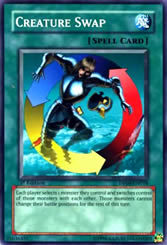  Is it true if u use the spell card "creature swap" u can destroy ur opponent's monster that u swap?