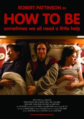  Does anyone know where I can see Robert Pattinson's movie "How to be"?