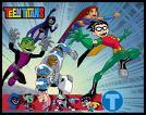  Teen Titans is now back on cartoon network.