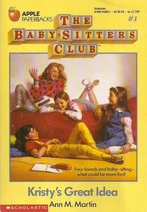  The Baby-Sitters Club da Ann M. Martin! They were my all-time preferiti in elementary school :P I wou