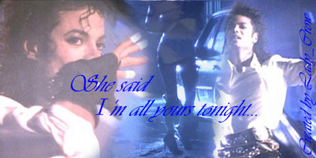  I love the Dirty Diana song...Its amazing...These lyrics are always on my mind,I dont know why...(Lov