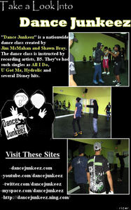 "Dance Junkeez" is a nationwide dance class created by Jim McMahan and Shawn Bray. The dance class is