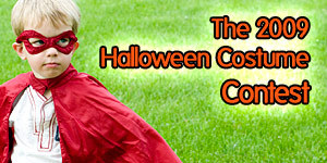 We are excited to announce the Costume Pop 2009 Halloween Costume Contest. Visitors who think that th
