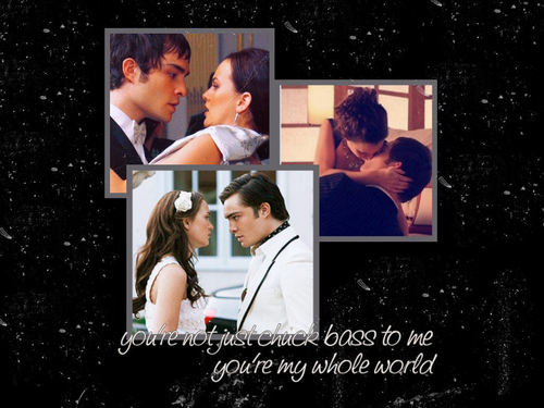  Chuck and Blair- Forever