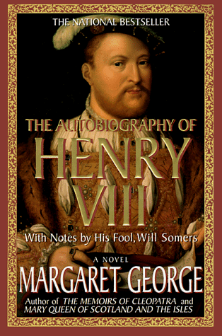  The Autobiography of Henry VIII