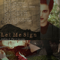 Let Me Sign- Elle ♪♫ - twilight-series fan art