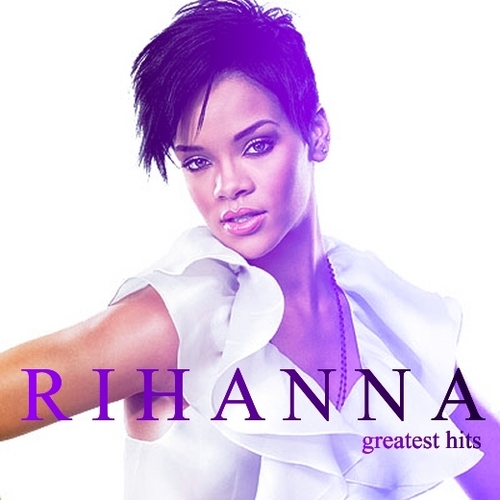  Rihanna Gratest Hits