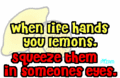 When Life Hand You Lemons - random photo