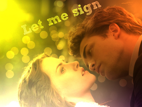  Let me sign Edward and Bella