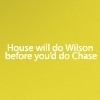 House Quotes
