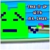  Mr. Laser