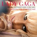 Eh, Eh (Nothing Else I Can Say) - lady-gaga photo