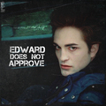 Edward Does Not Approve - twilight-series fan art
