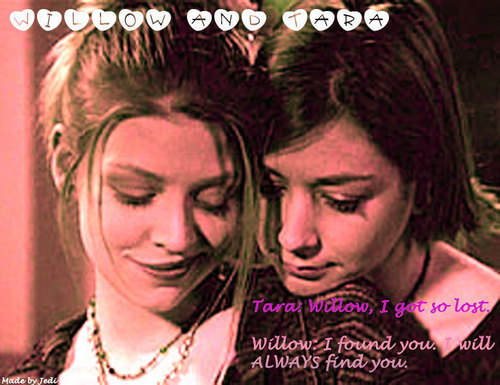 Willow and Tara