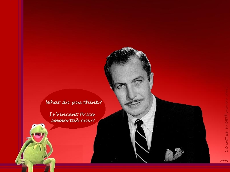 Is Vincent Price immortal now