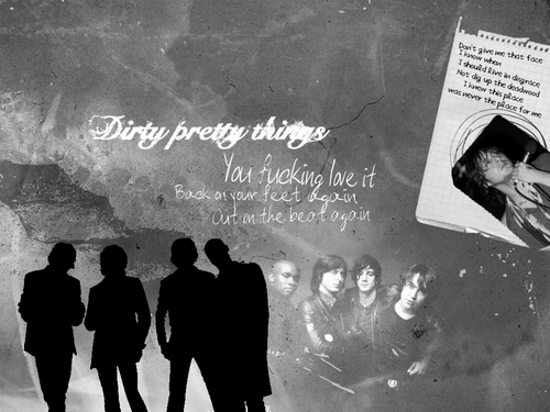  Dirty Pretty Things achtergrond