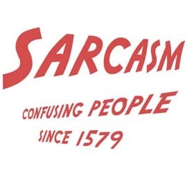 Sarcasm