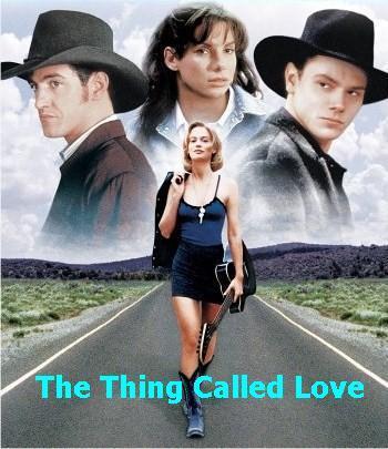  The Thing Called amor poster