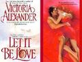 Victoria Alexander - Let It Be Love - romance-novels photo