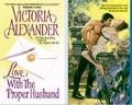 Victoria Alexander - Love With The Proper Husband - romance-novels photo