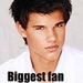 Biggest fan<3 - taylor-lautner icon