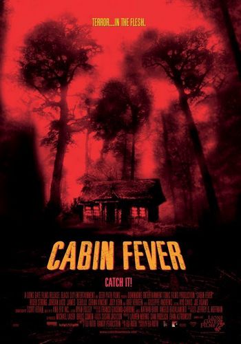 cabin, kibanda Fever