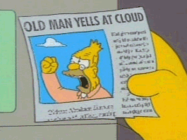 Old-Man-Yells-At-Cloud-the-simpsons-7414384-265-199.gif