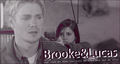 Brooke&Lucas - one-tree-hill fan art