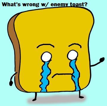  Enemy 烤面包, 吐司