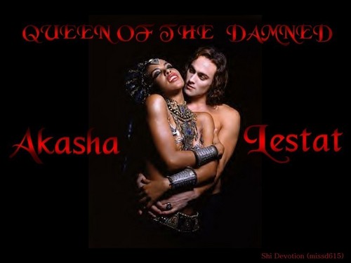 Lestat and Akasha