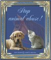 Stop Animal Cruelty!!! - against-animal-cruelty photo