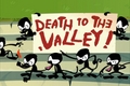 Death To The Valley - skunk-fu photo