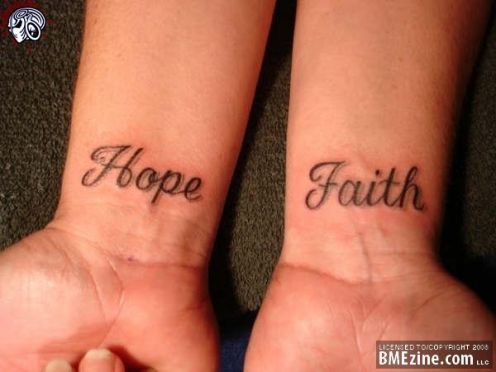 Tattoos Hope and Faith tattoo