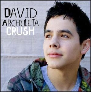  David Archuleta; Crush