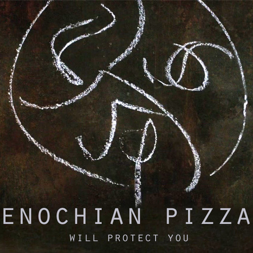  Enochian 比萨, 比萨饼 Will Protect 你