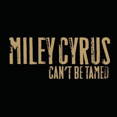  Miley Cyrus Can't be Tamed promo image