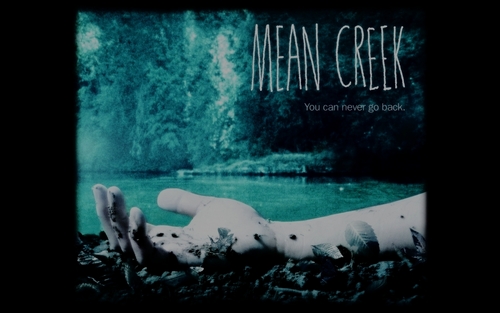  Mean Creek