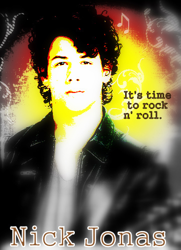  Nick Jonas: It's Time To Rock n' Roll.