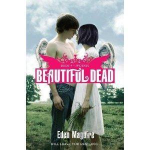  Beautiful Dead:book 4 PHEONIX
