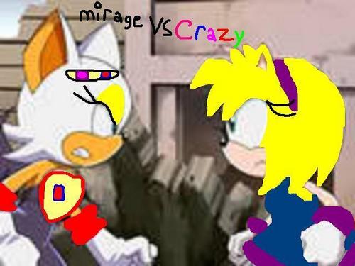  crazy VS mirage