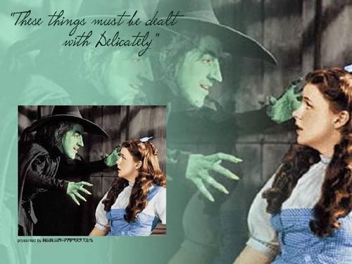 Wicked Witch and Dorothy