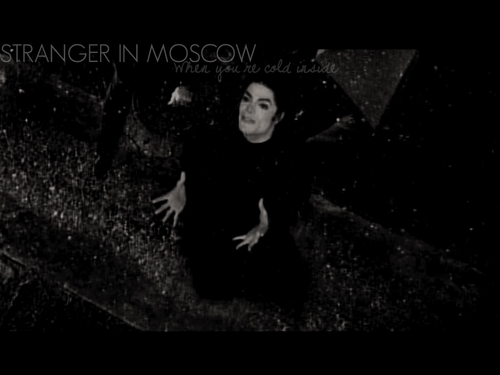  Stranger in Moscow
