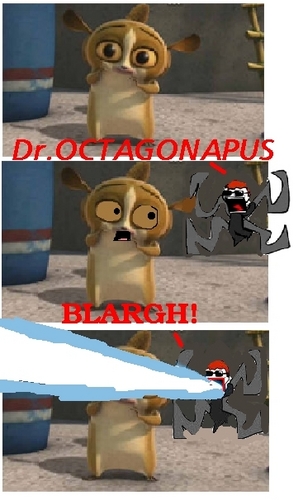  Mort form Penguins of MAdagascar meets Dr. Octogonapus!