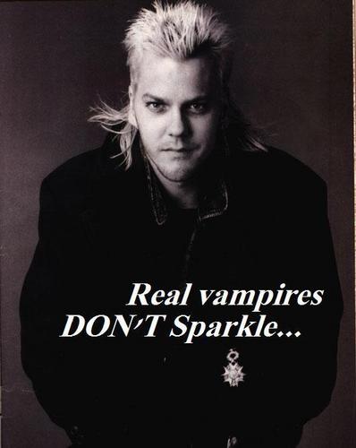 Real vampires DON'T Sparkle...